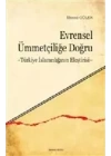 Evrensel Ümmetçiliğe Doğru  Türkiye İslamcılığının Eleştirisi