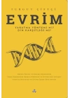 Evrim Yaratma Yöntemi mi ? Din Karşıtlığı mı ?