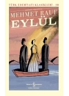 Eylül - Türk Edebiyatı Klasikleri (Ciltli)