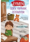 Eymen Ödev Yapmak İstemiyor