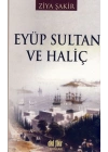 Eyüp Sultan ve Haliç