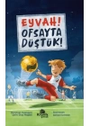 Eyvah! Ofsayta Düştük