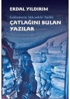 Ezilenlerin Mücadele Tarihi Çatlağını Bulan Yazılar