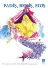 Fadiş, Bediş, Ediş 4