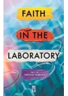 Faith In The Laboratory