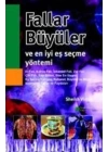 Fallar, Büyüler ve En İyi Eş Seçme Yöntemi