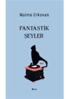 Fantastik Şeyler