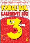 Farkı Bul Labirenti Çöz 3 Yaş - Çocukların Zihnini Geliştiren Kitap