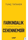 Farkındalık Cehennemdir
