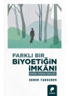 Farklı Bir Biyoetiğin İmkanı Doğa,İnsan,Devlet