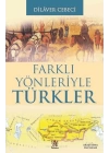 Farklı Yönleriyle Türkler