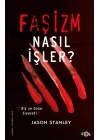 Faşizm Nasıl İşler? –Biz ve Onlar Siyaseti