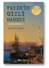 Fatih Serisi 01 - Fatihin Gizli Mabedi