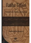 Fatiha Tefsiri ve Tasavvufi Hadis Şerhçiliği