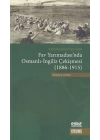 Fav Yarımadasında Osmanlı-İngiliz Çekişmesi (1886-1915)