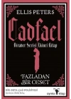 Fazladan Bir Ceset - Cadfael Birader Serisi İkinci Kitap