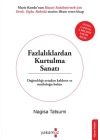 Fazlalıklardan Kurtulma Sanatı
