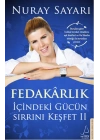 Fedakarlık - İçindeki Gücün Sırrını Keşfet 2