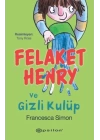 Felaket Henry ve Gizli Kulüp