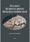 Felaket Kurbanlarının Kimliklendirilmesi