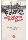 Felatun Bey ile Rakım Efendi
