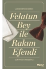 Felatun Bey ve Rakım Efendi (Günümüz Türkçesiyle)