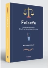 Felsefe - Ahlaktan Metafiziğe: Bilgelik ve Gerçeklikte Maceralar