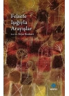 Felsefe Işığıyla Arayışlar