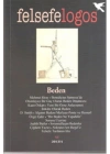 Felsefelogos - Beden