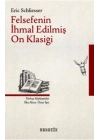 Felsefenin İhmal Edilmiş On Klasiği