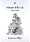 Felsefi Öyküler: Pencere Filozofu