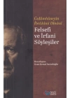 Felsefi ve İrfani Söyleşiler