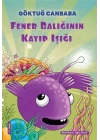 Fener Balığının Kayıp Işığı