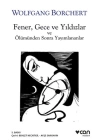 Fener, Gece ve Yıldızlar ve Ölümünden Sonra Yayınlananlar