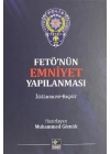 Fetönün Emniyet Yapılanması