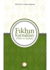 Fıkhın Kaynakları - Nass ve İçtihat