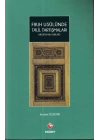 Fıkıh Usulünde Talil Tartışmaları - (Hicri ıv.-vııı.Asırlar)