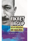 Fikret Ürgüp - Deliler Dünyasında Bir Marjinal