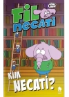 Fil Necati 8 - Kim Necati?