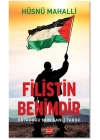 Filistin Benimdir - Ortadoğunun Kanlı Tarihi