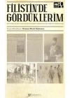 Filistinde Gördüklerim