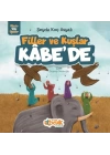 Filler Ve Kuşlar Kâbe’de