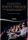 Filmlerle Pozitif Psikoloji