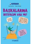 Filozof Çocuk - Başkalarına İhtiyacım Var Mı?