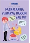 Filozof Çocuk - Başkalarına Vurmaya Hakkım Var Mı?
