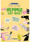 Filozof Çocuk - Hepimiz Eşit Miyiz?