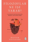 Filozoflar Ne İşe Yarar ?