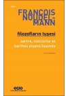 Filozofların Tuşesi Sartre, Nietzsche Ve Barthes Piyano Başında