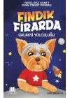 Fındık Firarda – Galaksi Yolculuğu