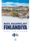 Finlandiya - Nasıl Başardılar?